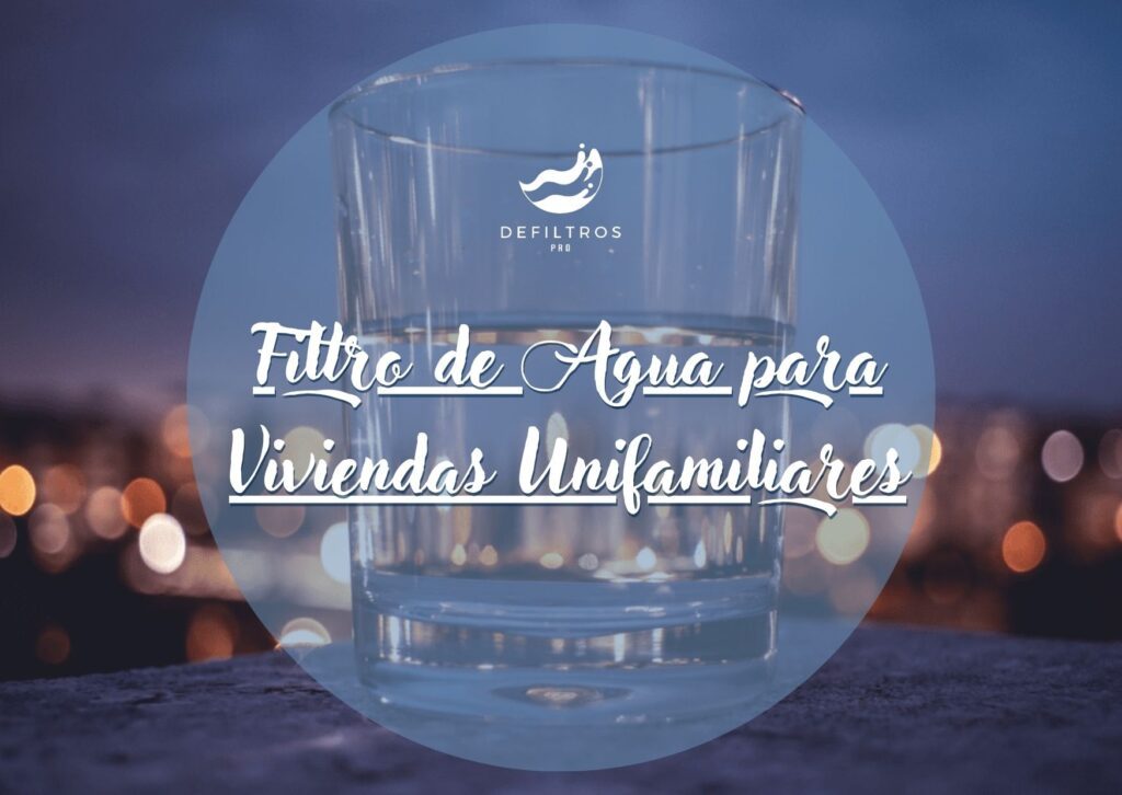 Miniatura Filtro de Agua para Viviendas Unifamiliares