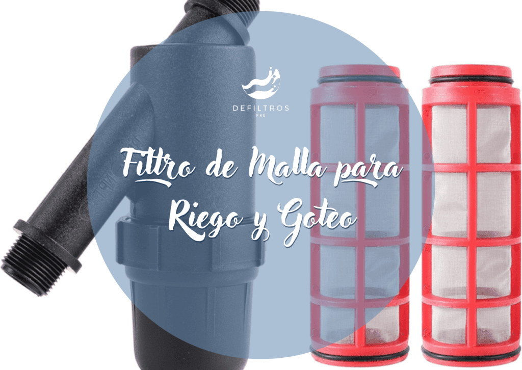 Filtro de Malla para Riego y Goteo